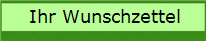 Ihr Wunschzettel